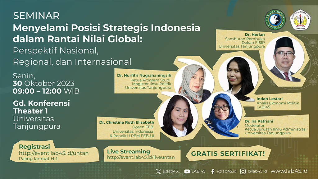 Menyelami Posisi Strategis Indonesia&nbsp;dalam Rantai Nilai Global:&nbsp;Perspektif Nasional,&nbsp;Regional, dan Internasional