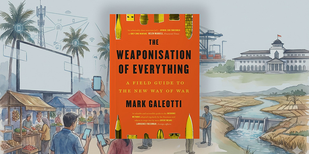 The Weaponisation of Everything
